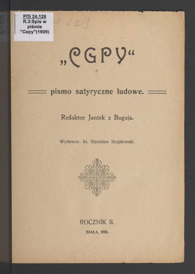 Cepy : pismo satyryczne ludowe. Rok 3, 1909, spis przedmiotów