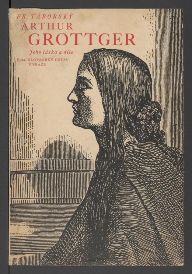 Arthur Grottger&nbsp;: jeho l&aacute;ska a&nbsp;d&iacute;lo