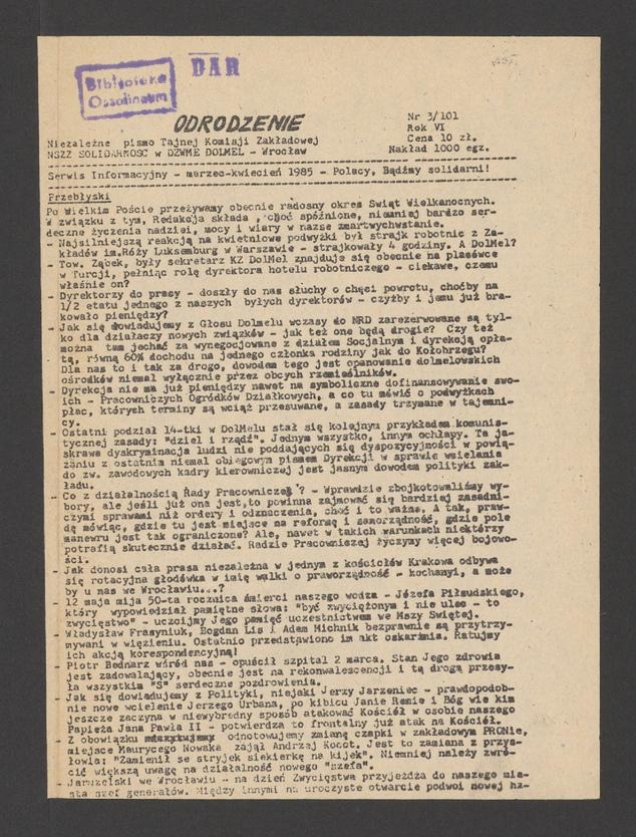 Odrodzenie&nbsp;: niezależne pismo Tajnej Komisji Zakładowej NSZZ SOLIDARNOŚĆ w DZWME DOLMEL Wrocław. Rok&nbsp;4, 1985, numer&nbsp;3 (101)