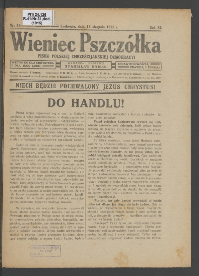 Wieniec-Pszcz&oacute;łka&nbsp;: pismo polskiej chrześcijańskiej demokracyi. Rok&nbsp;40, 1915, numer&nbsp;31