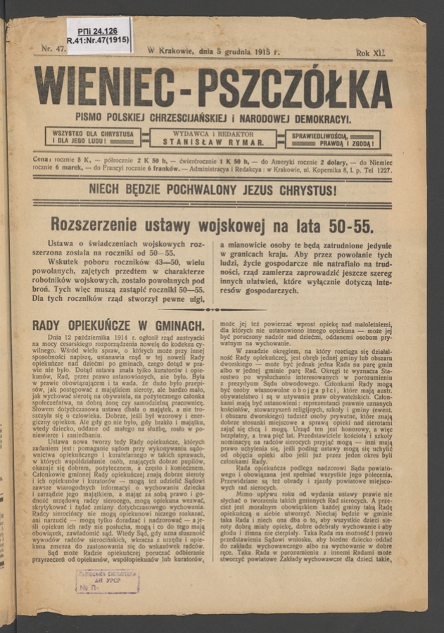 Wieniec-Pszcz&oacute;łka&nbsp;: pismo polskiej chrześcijańskiej i&nbsp;narodowej demokracyi. Rok&nbsp;40, 1915, numer&nbsp;47