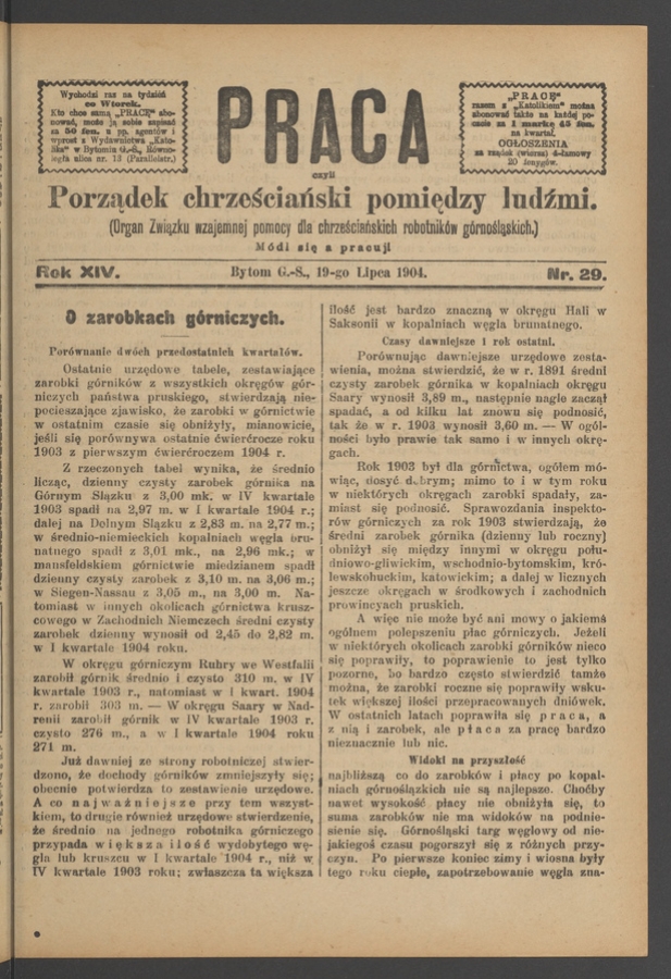 Praca,&nbsp;Czyli Porządek Chrześciański Pomiędzy Ludźmi&nbsp;: organ Związku Wzajemnej Pomocy dla&nbsp;Chrześciańskich Robotnik&oacute;w G&oacute;rnośląskich. Rok&nbsp;14, 1904, numer&nbsp;29