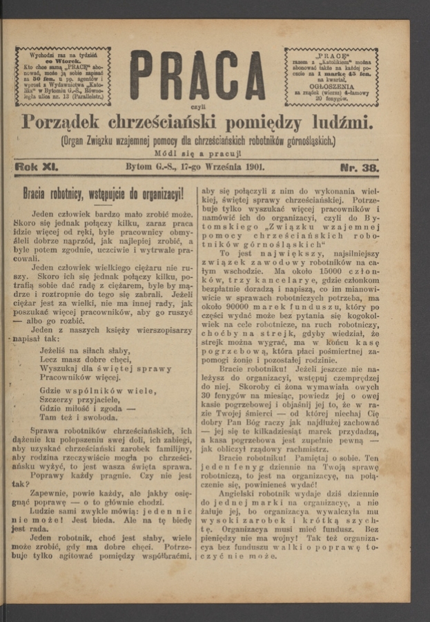 Praca,&nbsp;Czyli Porządek Chrześciański Pomiędzy Ludźmi&nbsp;: organ Związku Wzajemnej Pomocy dla&nbsp;Chrześciańskich Robotnik&oacute;w G&oacute;rnośląskich. Rok&nbsp;11, 1901, numer&nbsp;38