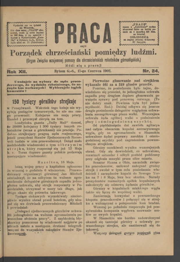 Praca,&nbsp;Czyli Porządek Chrześciański Pomiędzy Ludźmi&nbsp;: organ Związku Wzajemnej Pomocy dla&nbsp;Chrześciańskich Robotnik&oacute;w G&oacute;rnośląskich. Rok&nbsp;12, 1902, numer&nbsp;24