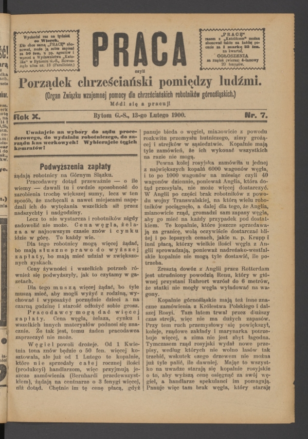 Praca,&nbsp;Czyli Porządek Chrześciański Pomiędzy Ludźmi&nbsp;: organ Związku Wzajemnej Pomocy dla&nbsp;Chrześciańskich Robotnik&oacute;w G&oacute;rnośląskich. Rok&nbsp;10, 1900, numer&nbsp;7