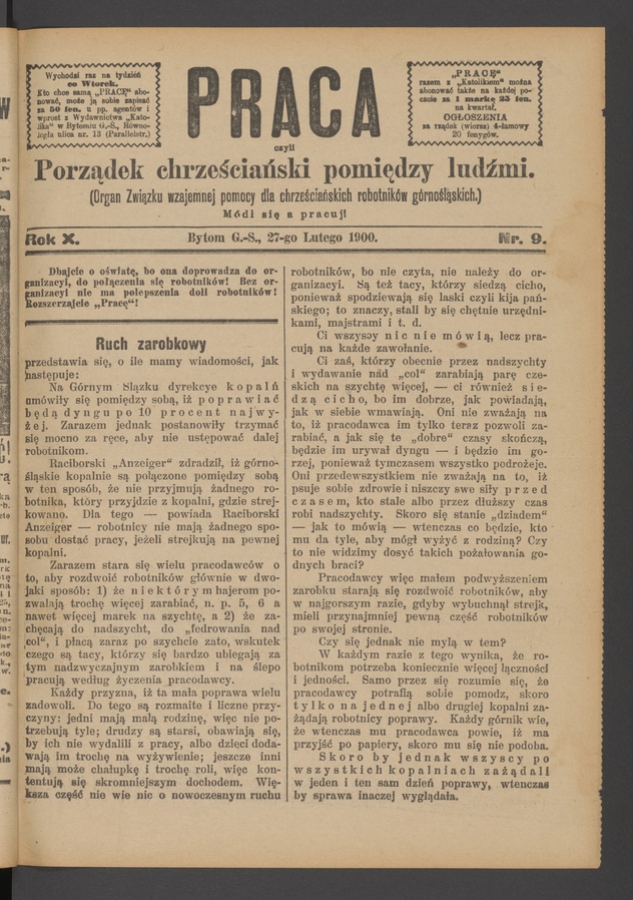 Praca,&nbsp;Czyli Porządek Chrześciański Pomiędzy Ludźmi&nbsp;: organ Związku Wzajemnej Pomocy dla&nbsp;Chrześciańskich Robotnik&oacute;w G&oacute;rnośląskich. Rok&nbsp;10, 1900, numer&nbsp;9