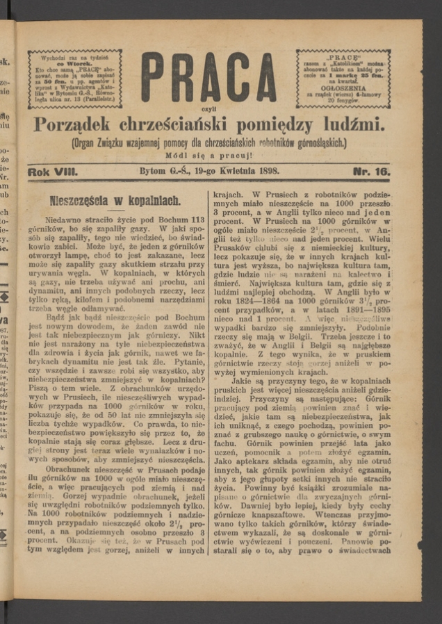 Praca,&nbsp;Czyli Porządek Chrześciański Pomiędzy Ludźmi&nbsp;: organ Związku Wzajemnej Pomocy dla&nbsp;Chrześciańskich Robotnik&oacute;w G&oacute;rnoślązkich. Rok&nbsp;8, 1898, numer&nbsp;16